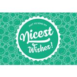 oh feliz "Nicest Wishes" Üdvözlőkártya